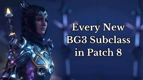 12 New Subclasses Preview Bg3 Announces Massive Patch 8 What Can We Expect Youtube