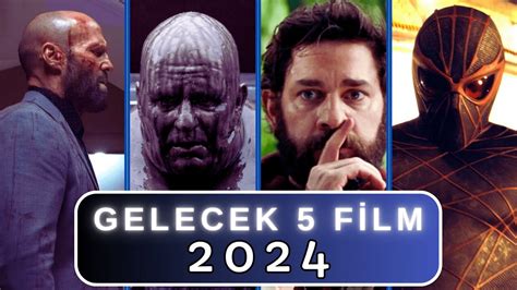 2024 Filmleri Vizyona Girecek En Heyecan Verici Yap Mlar