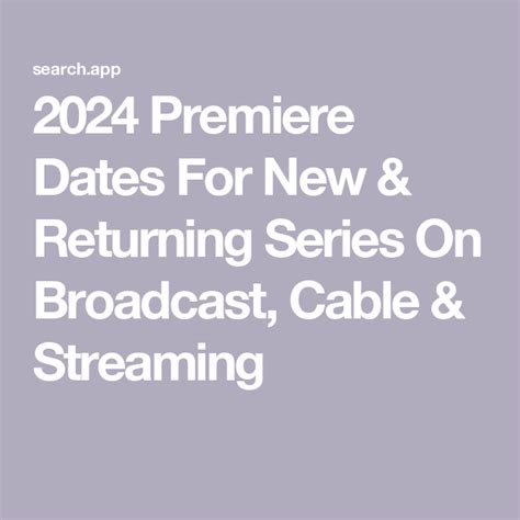 2024 Tv Premiere Dates New Returning Series On Broadcast Cable Streaming 2024 Tv Premiere Dates New Returning Series On Broadcast Cable Streaming