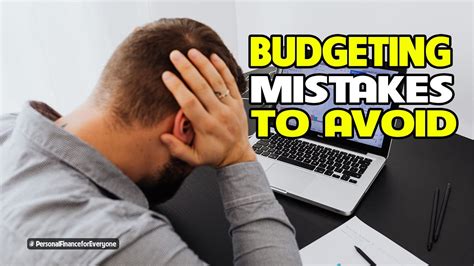 5 Common Budgeting Mistakes To Avoid Youtube