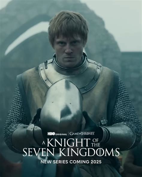 A Knight Of The Seven Kingdoms Plot Cast And News