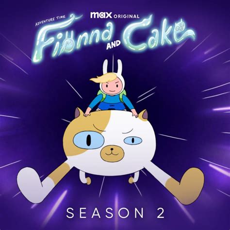 Adventure Time Fionna And Cake Season Two Renewal For Max Animated Series Canceled Renewed Adventure Time Fionna And Cake Season Two Renewal For Max Animated Series Canceled Renewed