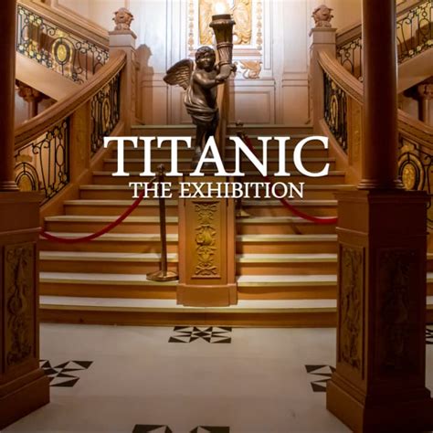 All Aboard The Long Awaited Titanic Exhibit Has Opened In La