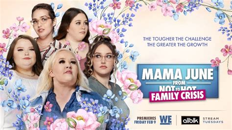 All New Episodes Of Mama June Family Crisis Starting June 14 Th 2024 At 9 8 C On We Tv