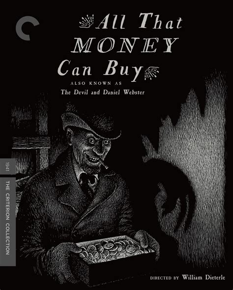 All That Money Can Buy A K A The Devil And Daniel Webster 1941 The Criterion Collection All That Money Can Buy A K A The Devil And Daniel Webster 1941 The Criterion Collection