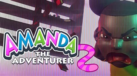 Amanda The Adventurer 2 Release Time Countdown Demo Amp Faq Twinfinite
