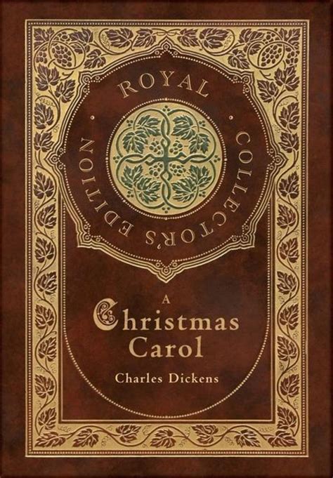 Amazon Com A Christmas Carol Royal Collector S Edition Illustrated Case Laminate Hardcover With Jacket 9781774378298 Dickens Charles Books
