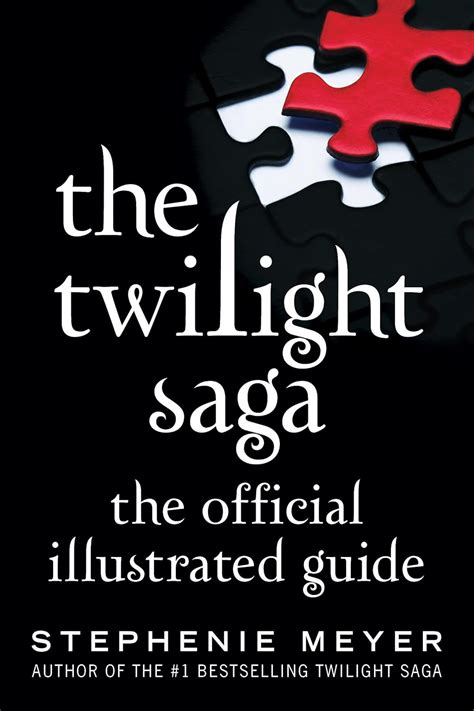 Amazon Com The Twilight Saga The Official Illustrated Guide 9780316244251 Meyer Stephenie Books