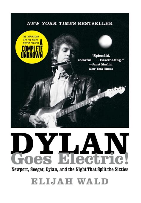 Amp 39 A Complete Unknown Amp 39 Bob Dylan Went Electric Moment In Film Goes Beyond Amp 39 Reductive Amp 39 Historical