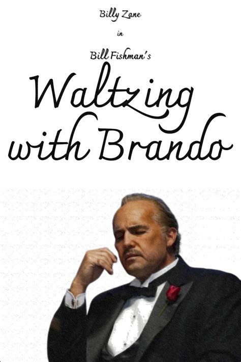 Amp Quot He Really Embodies Brando In A Way That Is So Fluid And Effortless Amp Quot Amp 39 Waltzing With Brando