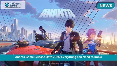 The Future of Ananta Game Release Date: What to Expect