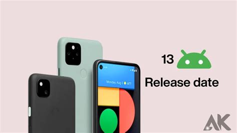Discover the Android 13 Release Date and What’s Coming Next