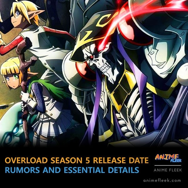 Anime Fleek Di X Overlord Season 5 Release Date Rumors And Essential Https T Co Bmkui1bwn4 S Been More Than A Year Since The Series Went On A Break Read More Https T Co Cfqpyheluo Anime Animenews Animefleek