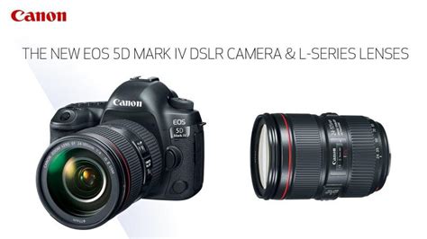 Announcing The Highly Anticipated Eos 5D Mark Iv Dslr Camera New L Series Lenses Pr News Http Canon Us Bjksv Canon Usa 15 Comments