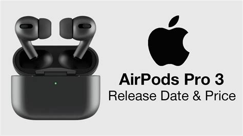 Apple Airpods Pro 3 Release Date And Price What To Expect Youtube