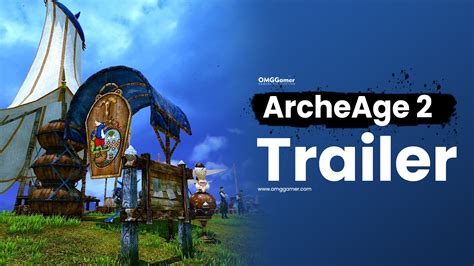 5 Key Facts About the Archeage 2 Release Date and Its Exciting Features