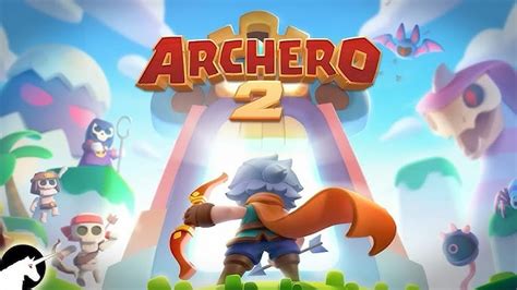 Archero 2 Release Date Reveals Exciting New Features and Updates