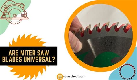 Are Miter Saw Blades Universal Debunking The Myth