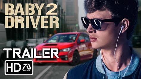 Baby Driver 2 Release Date: Budget Insights and Financial Impact