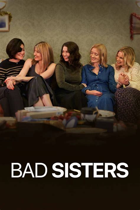 Bad Sisters Season 2 Everything You Need To Know Bad Sisters Season 2 Everything You Need To Know