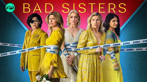 Bad Sisters Season 2 Review Sophomore Season Struggles To Take Mystery In An Exciting Direction Bad Sisters Season 2 Review Sophomore Season Struggles To Take Mystery In An Exciting Direction