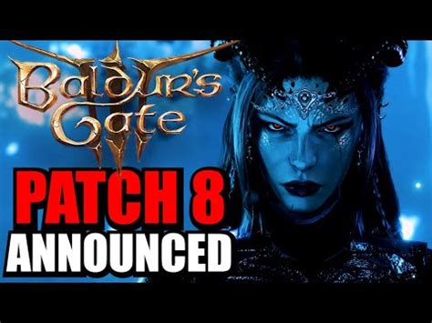 Baldur S Gate 3 Patch 8 Announced 12 New Subclasses Cross Play Photo Mode News Info More
