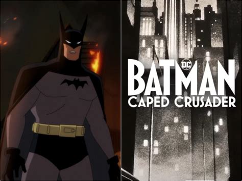 Batman Caped Crusader Cast Characters And Release Date