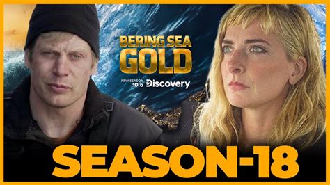 Bering Sea Gold Season 18 Release Date: 5 Exciting Reasons to Watch