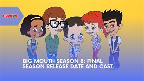 Big Mouth Final Season Release Date Revealed And It S Soon