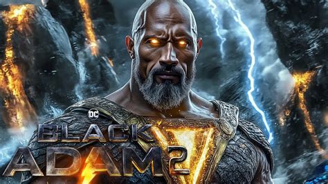 Black Adam 2 Teaser 2025 With Dwayne Johnson Quintessa Swindell Youtube