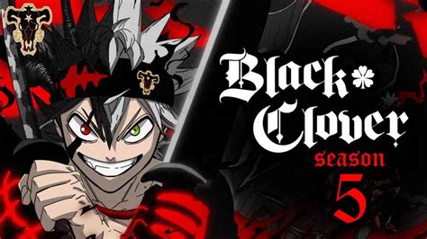 Black Clover Season 5 Release Date Confirmed 2025