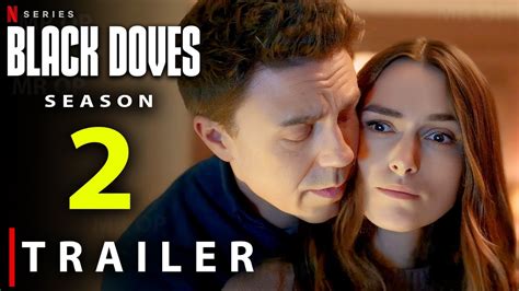 Black Doves Season 2 Release Date Amp Everything We Know Youtube Black Doves Season 2 Release Date Amp Everything We Know Youtube