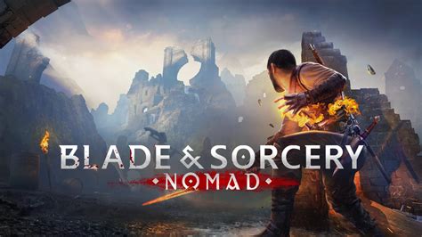 The History Behind Blade and Sorcery Nomad 1.0 Release Date