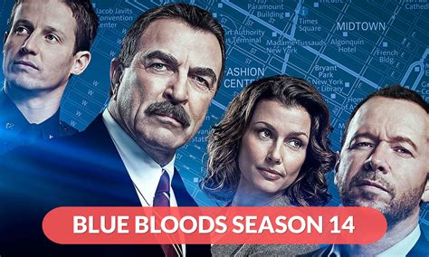 Blue Bloods Season 14 Release Dates Blue Bloods Season 14 Release Dates