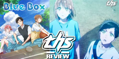 Blue Box Ep 12 Girls Festival Of Worries Review That Hashtag Show Blue Box Ep 12 Girls Festival Of Worries Review That Hashtag Show