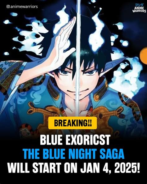 Blue Exoricst The Blue Night Saga Will Start On January 4 2025 R Aonoexorcist Blue Exoricst The Blue Night Saga Will Start On January 4 2025 R Aonoexorcist