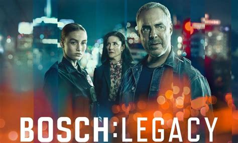 Bosch Bosch Legacy Tv Series Michael Connelly