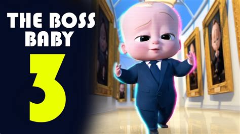 Boss Baby 3 Release Date: How to Deal with Delays and Uncertainty