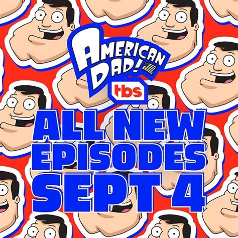 Breaking News Tbs American Dad Returns Monday September 4 At 10Pm Et Pt Thefutoncritic Com