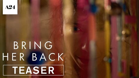 Bring Her Back Release Date: The Ultimate Guide to Everything You Need to Know