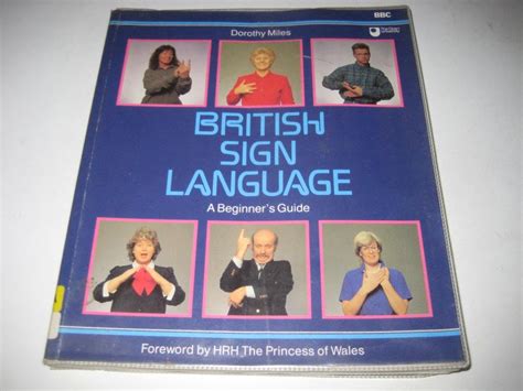 British Sign Language A Beginner S Guide Miles Dorothy 8601405238290 Amazon Com Books