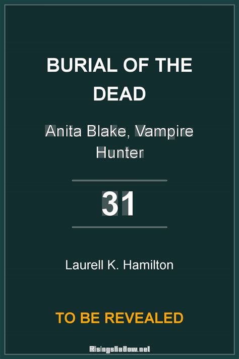 Burial Of The Dead Anita Blake Vampire Hunter 31 By Laurell K Hamilton
