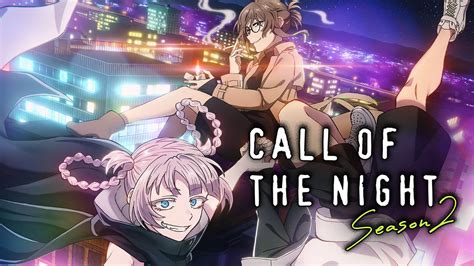 Call Of The Night Season 2 Anime Call Of The Night Wiki Fandom Call Of The Night Season 2 Anime Call Of The Night Wiki Fandom