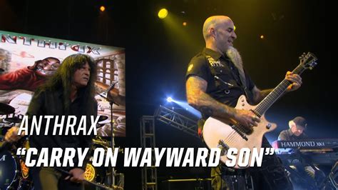 Carry On Wayward Son Song And Lyrics By Anthrax Spotify