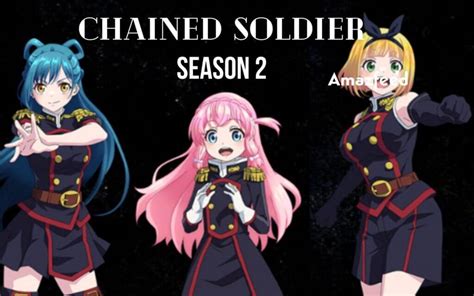 Chained Soldier Season 2 Release Date: What Fans Need to Know