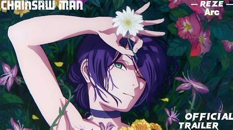 Chainsaw Man The Movie Reze Arc Release Date Announced Watch The First Trailer Now