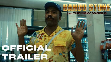 Childish Gambino Debuts Trailer For Film Bando Stone The New World