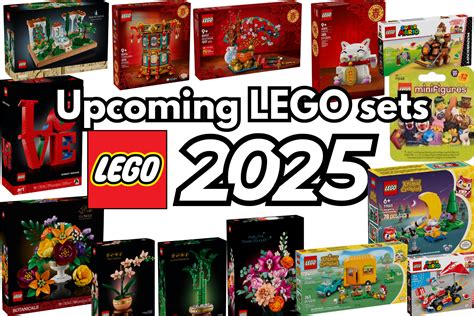 Complete List Of Upcoming 2025 Lego Sets Jay S Brick Blog