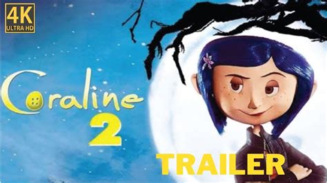 Coraline 2 2025 First Look Official Release Date And Everything Trailer Release Date Coraline 2 2025 First Look Official Release Date And Everything Trailer Release Date