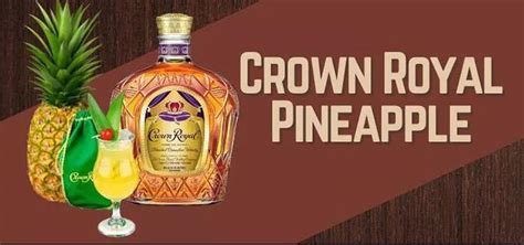 Crown Royal Pineapple Release Date Debunking The Myth Brazendenver